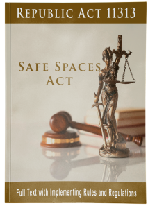 Republic Act 11313: Safe Spaces Act or the Bawal Bastos Law